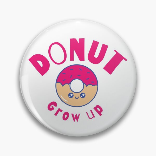 Item preview, Donut Grow up designed and sold by mylensflow.
