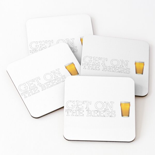 Item preview, Get on the Beers - Glass - White designed and sold by Gooderestx4.