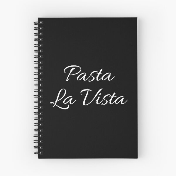 Item preview, Pasta La Vista - Hasta La Vista Quote designed and sold by Pandoras-Boxx.