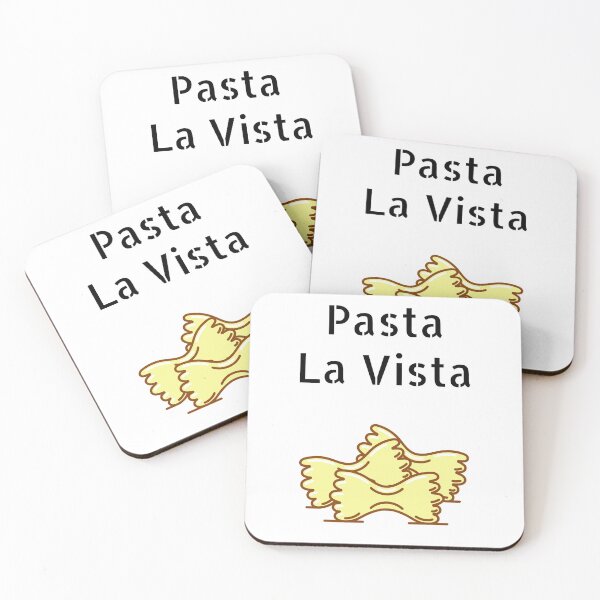 Item preview, Pasta La Vista - Hasta La Vista Quote designed and sold by Pandoras-Boxx.