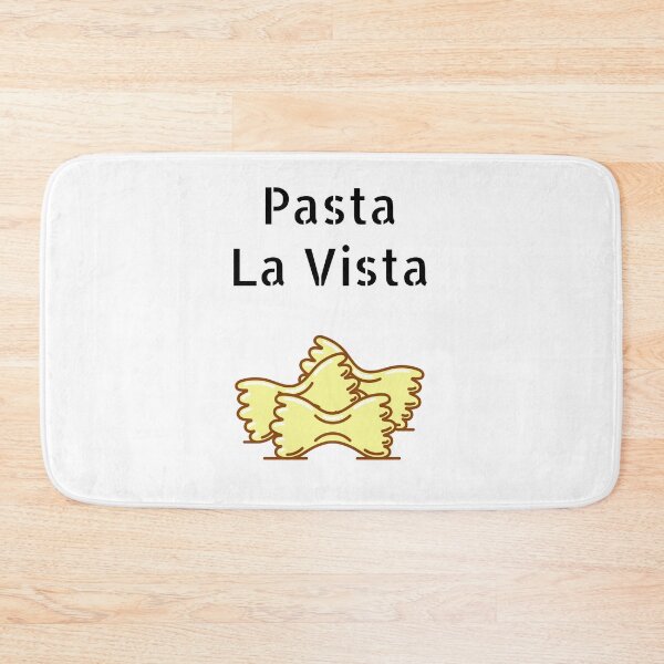 Item preview, Pasta La Vista - Hasta La Vista Quote designed and sold by Pandoras-Boxx.