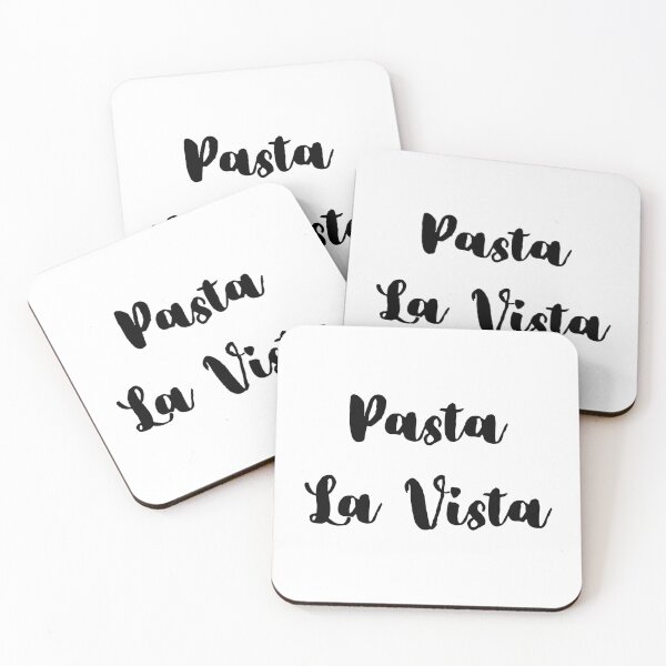 Item preview, Pasta La Vista - Hasta La Vista Quote designed and sold by Pandoras-Boxx.