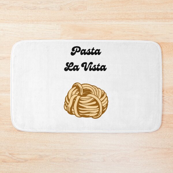 Item preview, Pasta La Vista - Hasta La Vista Quote designed and sold by Pandoras-Boxx.