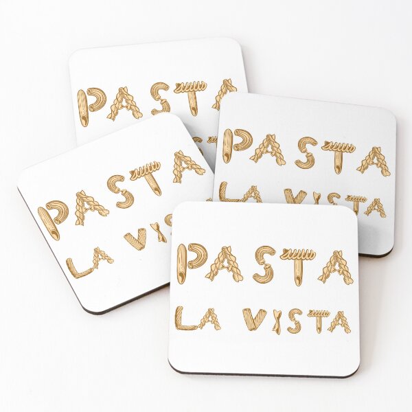 Item preview, Pasta La Vista - Hasta La Vista Quote designed and sold by Pandoras-Boxx.