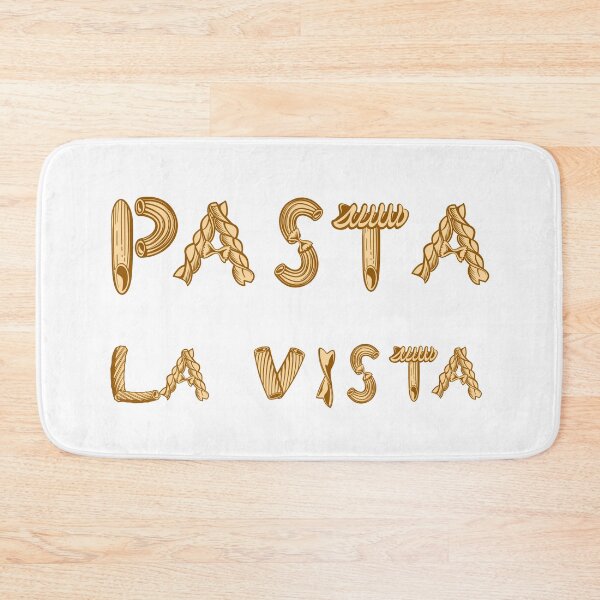 Item preview, Pasta La Vista - Hasta La Vista Quote designed and sold by Pandoras-Boxx.