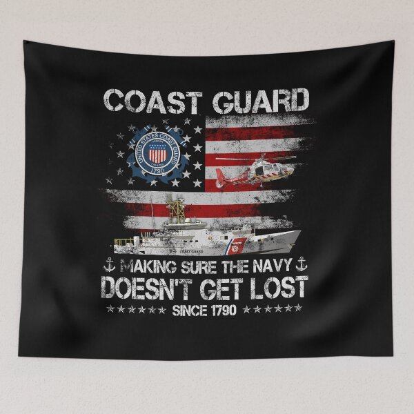 Item preview, Coast Guard Making Sure The Navy Doesn't Get Lost Since 1790 designed and sold by Genesis68.