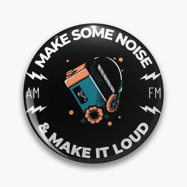 Item preview, Make some noise & make it loud designed and sold by Style2Vie.