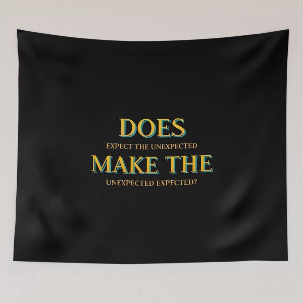 Item preview, Funny Definition - Does Expect The Unexpected Make The Unexpected Expected? designed and sold by greenchimp.