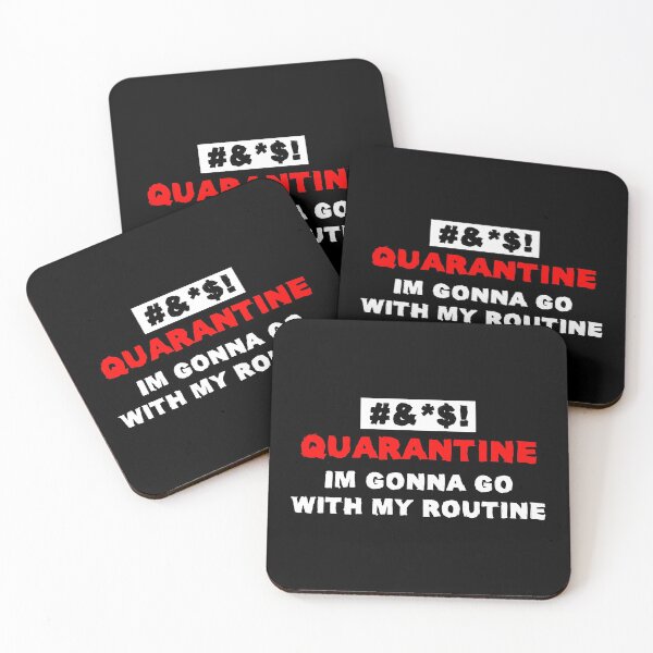 Item preview, Quarantine Sucks - Im gonna go with my routine designed and sold by Lets-Run.