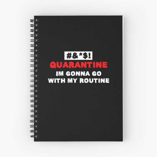 Item preview, Quarantine Sucks - Im gonna go with my routine designed and sold by Lets-Run.
