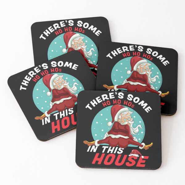 Item preview, There's Some Ho Ho Hos In this House Christmas Santa Claus designed and sold by BarreraErica.