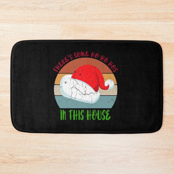 Item preview, There's Some Ho Ho Hos In This House designed and sold by BarreraErica.