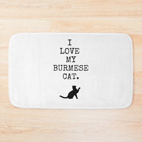 Item preview, I Love My Burmese Cat - Burmese Cat Gift for Cat Lovers designed and sold by Presto Prints Design.