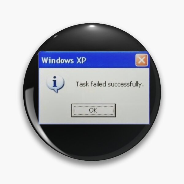 Item preview, Windows XP Task Failed Successfully designed and sold by isstgeschichte.