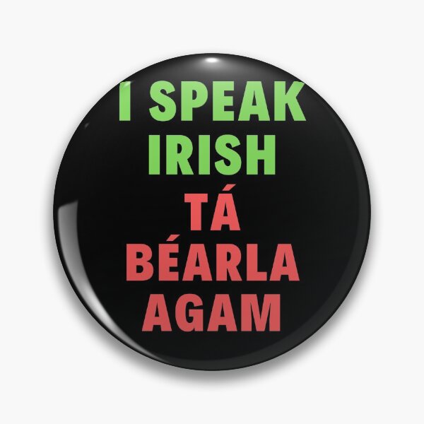 Item preview, Bilingual English Irish - I Speak Irish Ta Bearla Agam designed and sold by isstgeschichte.
