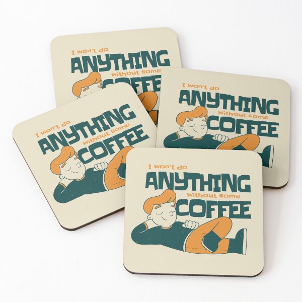 Item preview, Nothing Without Coffee designed and sold by TSlayerMerch.