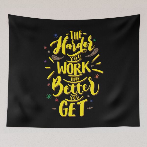 Item preview, The Harder You Work The Better You Get Yellow designed and sold by Creativenetic.