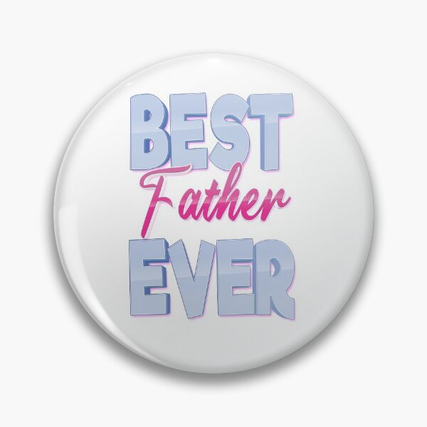 Item preview, Best Father Ever designed and sold by ProjectX23.