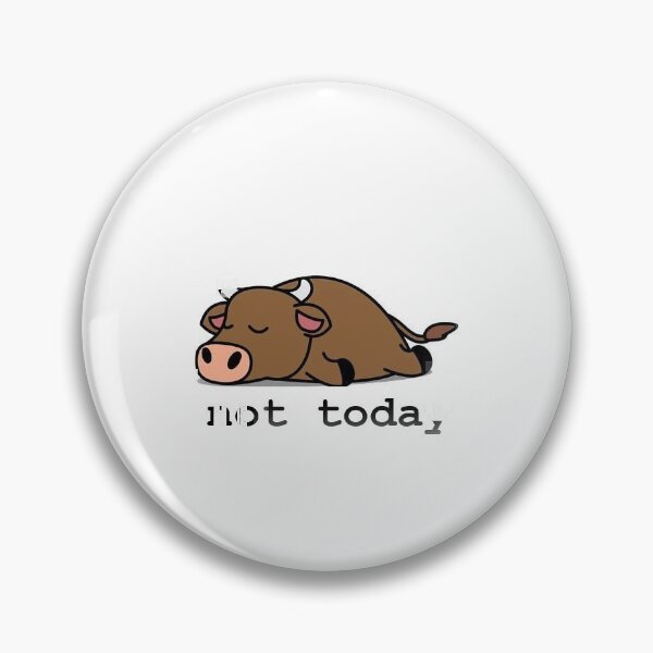 Item preview, Not today feeling designed and sold by FanniBod.