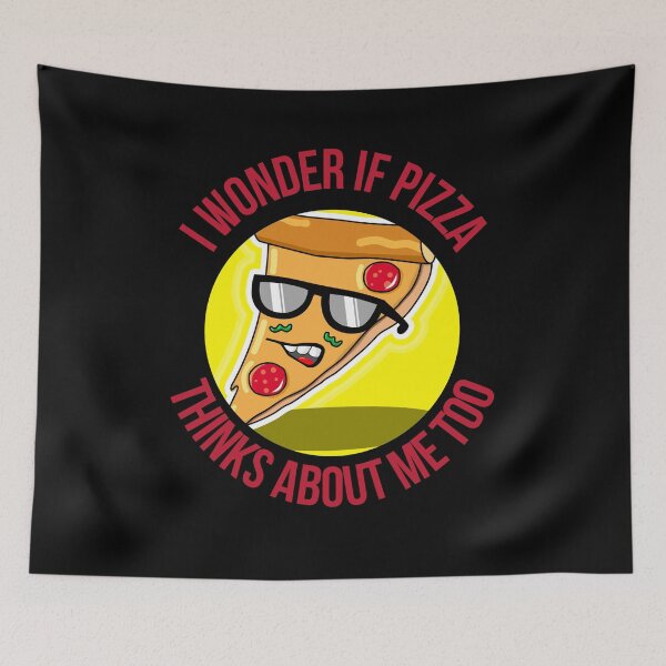 Item preview, I Wonder If Pizza Thinks About Me Too designed and sold by AutumnVibeShop.