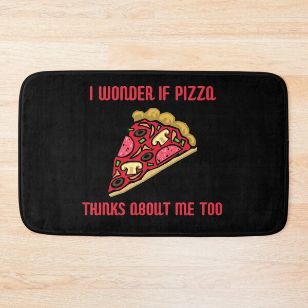 Item preview, I Wonder If Pizza Thinks About Me Too designed and sold by AutumnVibeShop.