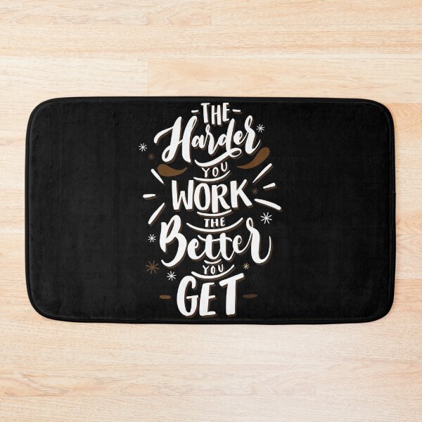 Item preview, The Harder You Work The Better You Get White designed and sold by Creativenetic.