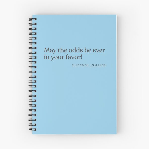 Item preview, Suzanne Collins - May the odds be ever in your favor! designed and sold by BookQuoteMerch.