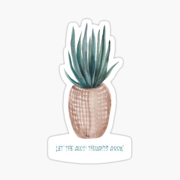 Let The Good Thoughts Grow Sticker