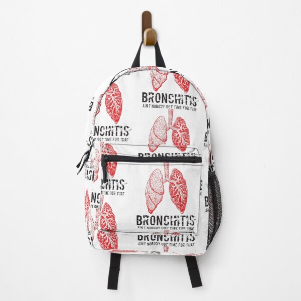 Item preview, Bronchitis Ain't Nobody Got Time For That designed and sold by 4AllTimes.
