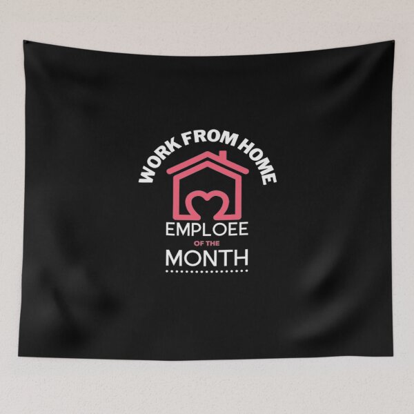 Item preview, Work From Home Employee Of The Month designed and sold by FLUMPYFINGERS.