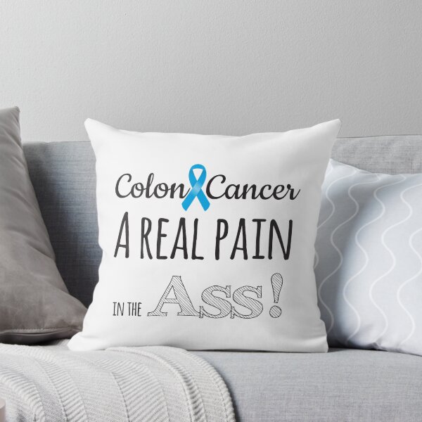 Item preview, Colon Cancer A Real Pain In The Ass designed and sold by 4AllTimes.