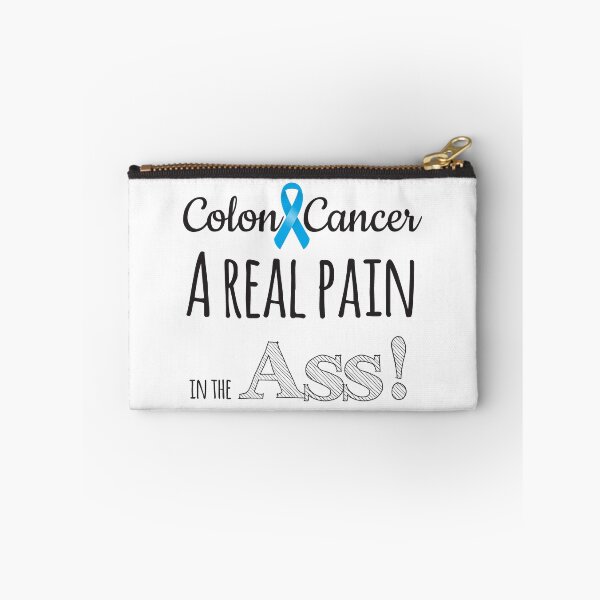 Item preview, Colon Cancer A Real Pain In The Ass designed and sold by 4AllTimes.