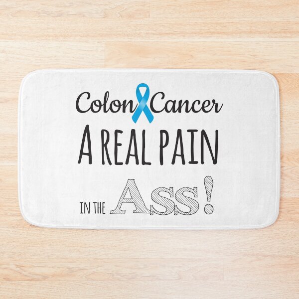 Item preview, Colon Cancer A Real Pain In The Ass designed and sold by 4AllTimes.