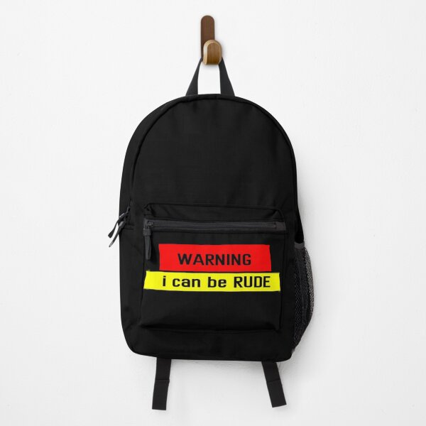 Item preview, warning i can be rude designed and sold by sarina G.