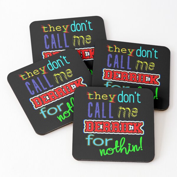 Item preview, they dont call me derrick for nothin! designed and sold by Funauntsarah.
