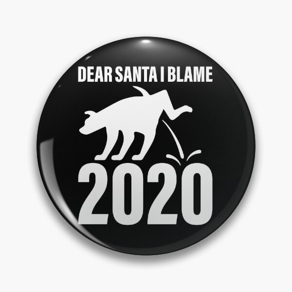 Item preview, Dear Santa I Blame 2020 Funny designed and sold by GravitiTees.