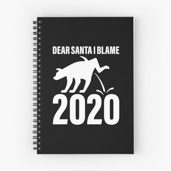 Item preview, Dear Santa I Blame 2020 Funny designed and sold by GravitiTees.