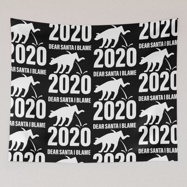 Item preview, Dear Santa I Blame 2020 Funny designed and sold by GravitiTees.