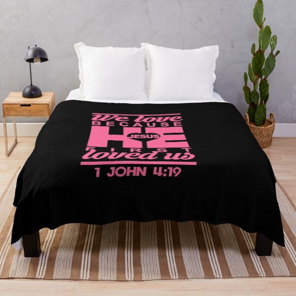 Item preview, we love because he first love us 1 john 4 19 designed and sold by PUNCH ME IN SHOP.