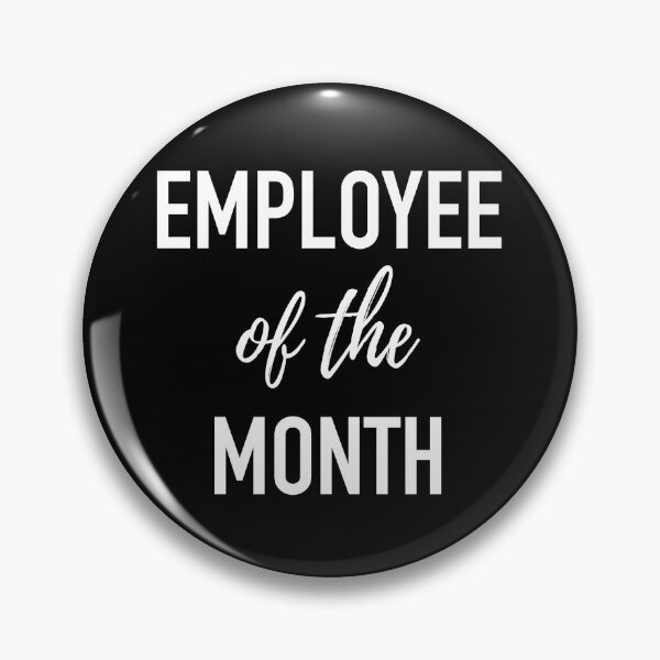 Item preview, Employee Of The Month - Work Harder designed and sold by isstgeschichte.