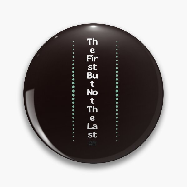 Item preview, The First But Not The Last designed and sold by The Full Cart.