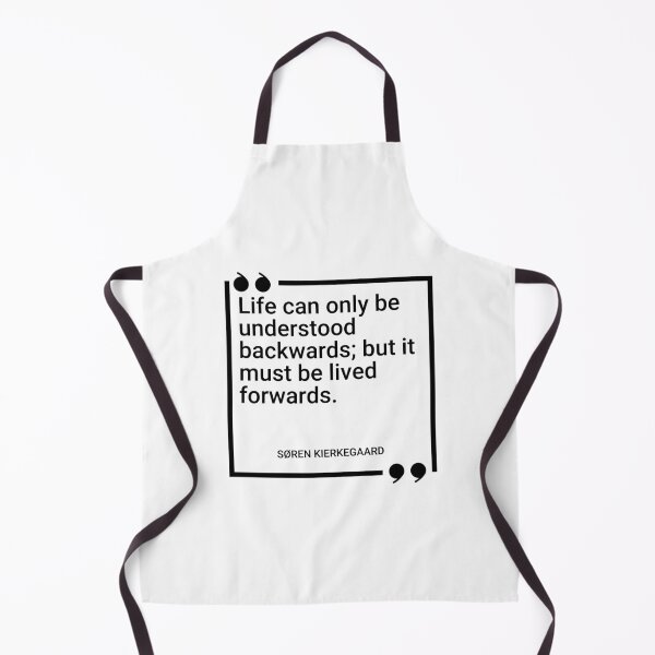 Item preview, Søren Kierkegaard - Life can only be understood backwards; but it must be lived forwards. designed and sold by SocraticQuotes.