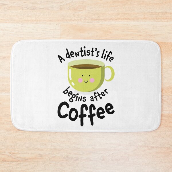 Item preview, A dentist's life begins after coffee designed and sold by Eenig.