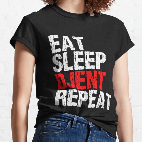 Eat Sleep Djent Repeat Classic T-Shirt