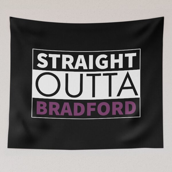 Item preview, Straight outta Bradford designed and sold by Jamiecsmith1986.