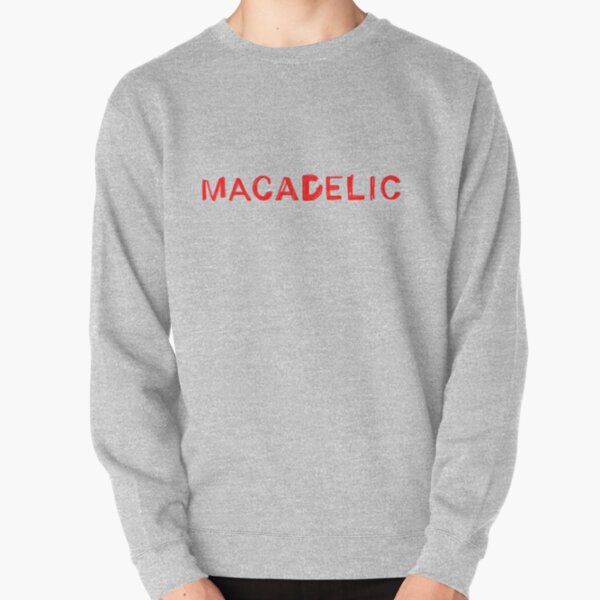 macadelic sweatshirt