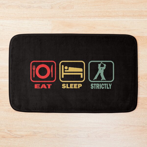 Item preview, Eat Sleep Strictly  designed and sold by Majesticoo.