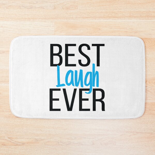 Item preview, Best Laugh Ever designed and sold by ProjectX23.