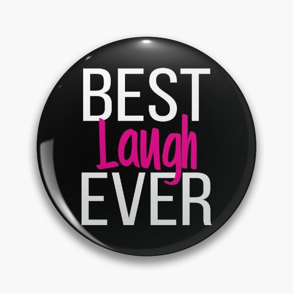 Item preview, Best Laugh Ever designed and sold by ProjectX23.
