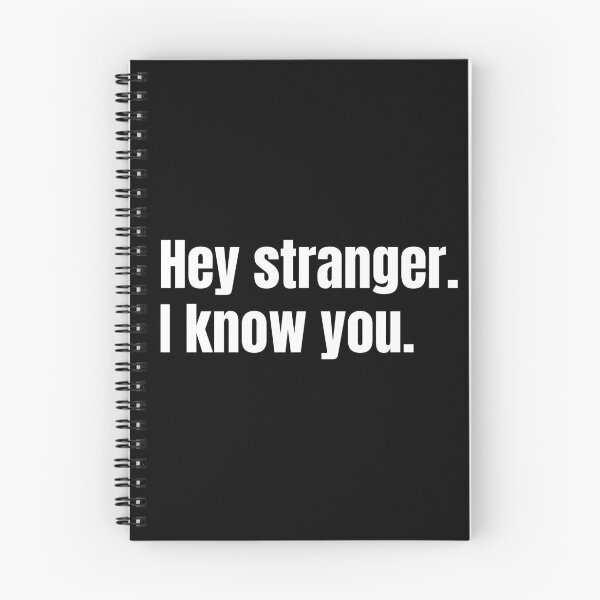 Item preview, Hey stranger. I know you.  designed and sold by mind-illusions.